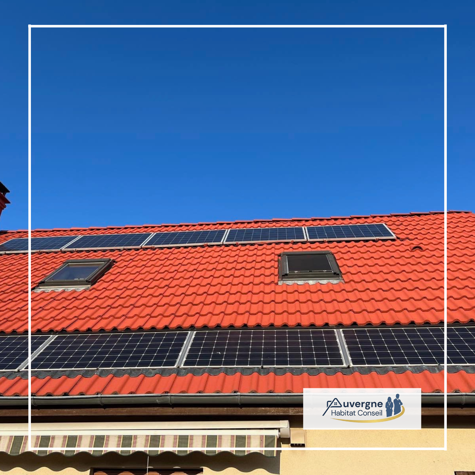 Panneaux solaires Auvergne Habitat Conseil Expert Energie